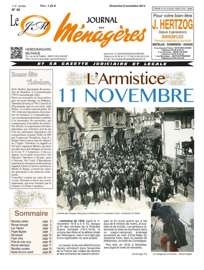 Le Journal des Ménagères est toujours édité par l'imprimerie Rugé, à Mulhouse. Dirigée par la famille Deharvengt-Schreyer, l'imprimerie a été cédée à ses salariés 